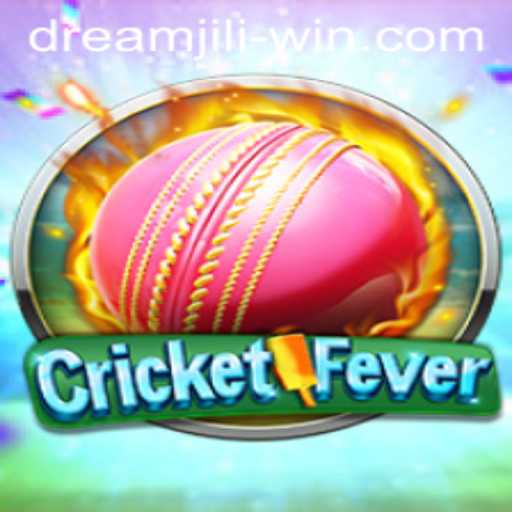 CricketFever: Dive into the Exciting World of Dream Jili Win