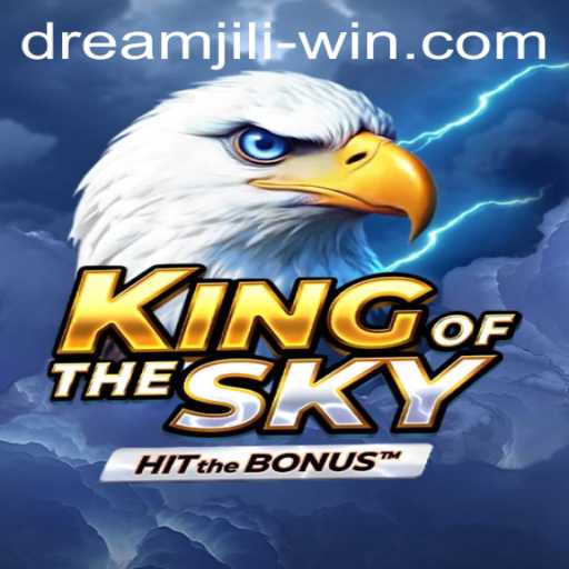 KingOfTheSky: Dominating the Virtual Skies with Strategic Mastery and Dream Jili Win
