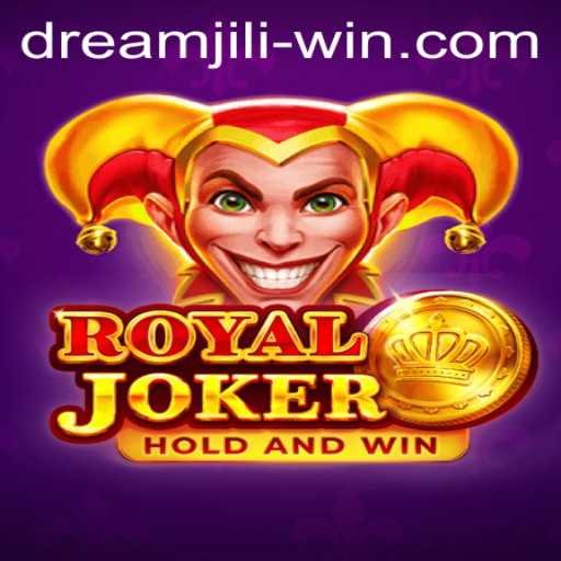 RoyalJoker: A Deep Dive into the Thrilling World of Dream Jili Win